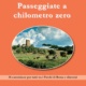 Passeggiate a chilometro zero